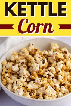 a bowl full of kettle corn with the words kettle corn on top and below it