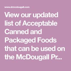 the words view our updated list of acceptable canned and packaged foods that can be used on