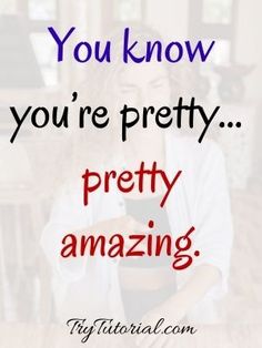 a woman sitting on the floor looking at her cell phone and texting you know you're pretty pretty, pretty amazing