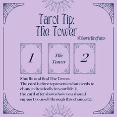 Tarot tip: the tower. Shuffle and find the tower. The card before represents what needs to change drastically in your life, and the card after shows how you should support yourself through this change. Tarot How To, Divorce Tarot Spread, How To Shuffle Tarot Cards, The Tower Tarot Meaning, Sims Reference, Tower Moment, Tarot Card Layouts, Tower Card, The Tower Tarot