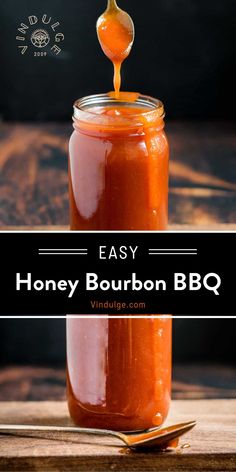 honey bourbon bbq sauce in a glass jar with a spoon next to it and the text easy honey bourbon bbq