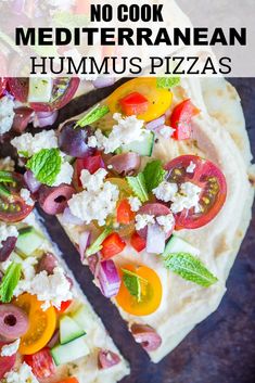 a close up of a pizza on a pan with the words, no cook mediterranean hummus pizzas