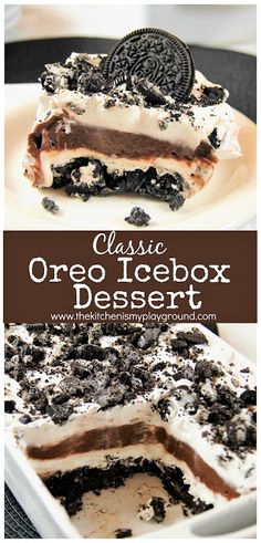 an oreo icebox dessert on a plate with the words classic oreo icebox dessert