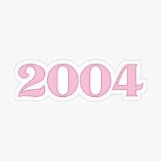 a pink sticker that says,'2004 '