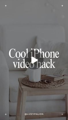 a coffee table sitting in front of a couch with the words cool iphone video hack on it