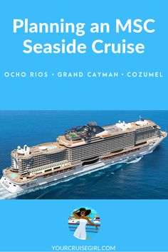 a cruise ship with the words planning an msc seaside cruise