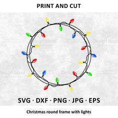 christmas lights are arranged in a circle with the words svg dxf png - jpgeps