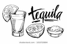 hand drawn tequila and mexican food with the word tequila written in black ink on a white background