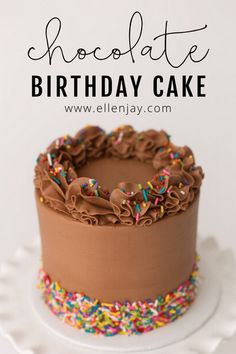 a chocolate birthday cake with sprinkles on top and the words chocolate birthday cake above it