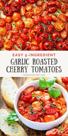 garlic roasted cherry tomatoes in a white bowl with basil sprigs on top and bread slices