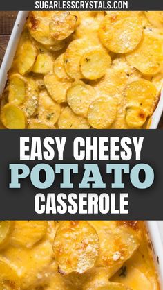 easy cheesy potato casserole in a white dish with text overlay