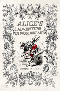 alice's adventure in wonderlandland by lewis caroll, illustrated by the author