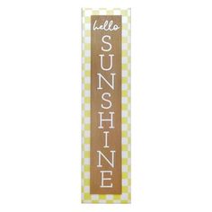 a wooden sign that says hello sunshine on the front and back of it, with an orange checkerboard pattern