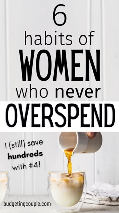 6 Habits of Women Who Never Overspend (always saving money) Faire Son Budget, Saving Money Frugal Living, Money Saving Techniques, Savings Challenges, Saving Techniques, Money Frugal, Saving Money Budget, Money Management Advice, Savings Strategy