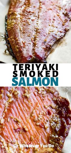 there are two pieces of meat on top of each other with the words teriyaki smoked salmon