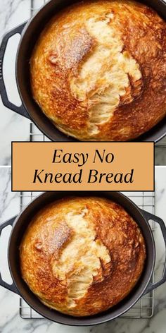 two pictures of bread in a pan with the words easy no knead bread on top