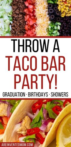 taco bar party with text overlay that reads throw a taco bar party