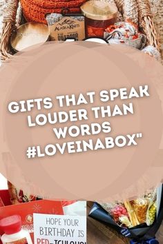 gifts that speak louder than words loveinabox with text overlaying the image