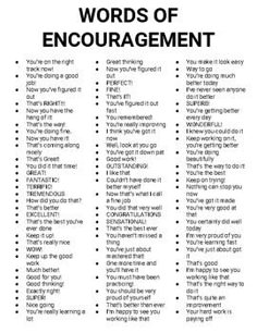 words of encouragement are shown in black and white with the words on it