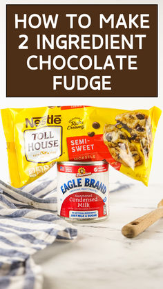 an image of how to make 2 ingredient chocolate fudge