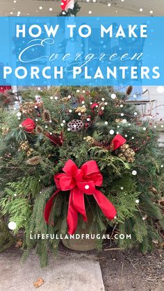 an evergreen porch planter How To Make A Porch Pot For Christmas, Diy Christmas Pots Outside, How To Make A Christmas Porch Pot, Evergreen Porch Pots, Diy Porch Pots Christmas, Diy Holiday Porch Pots, Pine Porch Pots, Porch Pots Ideas Christmas, Making Christmas Porch Pots