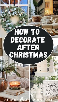 how to decorate after christmas collage with text overlaying the top and bottom