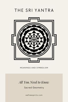 Learn all you need to know about the Sri Yantra, one of the most profound symbols in Sacred Geometry. Discover its hidden meanings & symbolism. #sriyantra #sacredgeometry Book Of Solomon, Sacred Geometry Meanings, Collective Logo, Scared Geometry, Sri Chakra, Shree Yantra