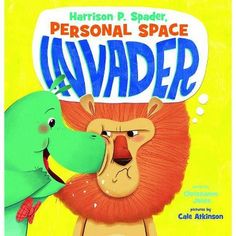 the children's book cover for personal space invader features an elephant and a lion