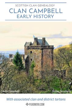 an old castle surrounded by trees in the middle of a field with text that reads scottish clan