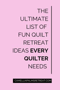 the ultimate list of fun quilts for every quilter needs