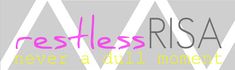 the words restlessa never dull moments are written in different colors and font styles