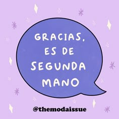 a purple speech bubble with the words gracias, es de segunda mano