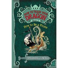 how to train your dragon book 2 how to be a pirate