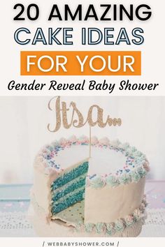 a cake with the words, 20 amazing cake ideas for your gender reveal baby shower