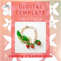 an advertisement for a summer strawberries jewelry set with the words, digital template shrink plastic