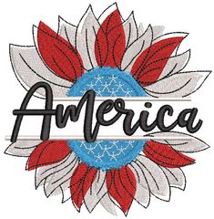 an american sunflower with the word america written in black and red on it's center