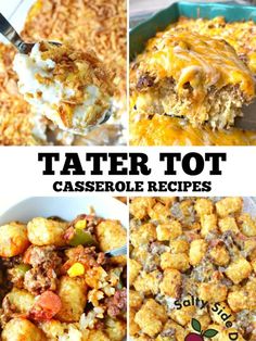 tater tot casserole recipe collage with text overlay that reads, tater tot casserole recipes