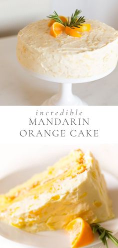 there is a cake with oranges on it and the words, incredible mandarin orange cake