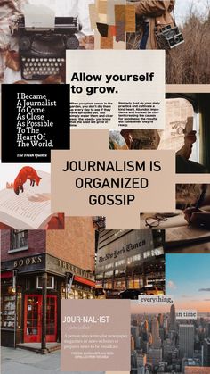 a collage of images with words and pictures on them that say, journalism is organized gossip