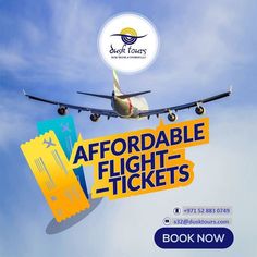 an airplane flying in the air with text reading,'affordable flight tickets'and book now