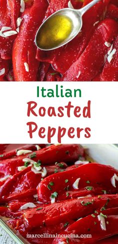 roasted red peppers in a baking dish with a spoon and text overlay that reads italian roasted peppers