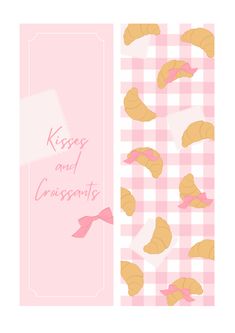 kisses and croissants book, kisses and croissants bookmark, bookmarks graphic design, bookmarks, bookmarks handmade, bookmarks diy, cute bookmarks, bookmark ideas aesthetic, bookmarks handmade aesthetic, bookmark ideas, unique bookmark, creative bookmarks, bookmark design ideas, bookmark ideas creative, bookmarks to print, bookmarks to print aesthetic Pink Bookmarks Printable, Book Mark Ideas Printables, Bookmark Ideas Aesthetic Printable, Free Bookmarks Printables, Kisses And Croissants, Printable Bookmarks Aesthetic, Hello Kitty Bookmark, Bookmarks To Print, Bookmark Aesthetic