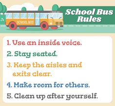 a school bus rules poster with instructions on how to use the bus for kids's transportation