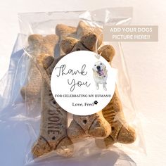 thank you for celebrating any humans with dog biscuits