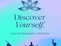 yoga for beginners - the basics cover image with text that reads, discovering yourself