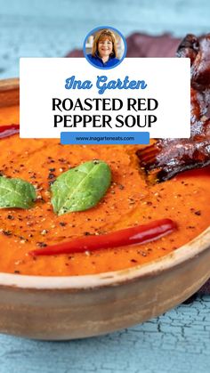 Ina Garten Roasted Red Pepper Soup Red Pepper Gouda Bisque, Roasted Peppers Soup, Roasted Red Pepper Soup Recipe, Tomato Pepper Soup, Roasted Red Bell Pepper Soup, Red Bell Pepper Soup, Red Pepper Soup Recipe, Pepper Soup Recipe, Bell Pepper Soup