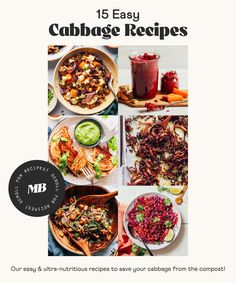 the cover of 15 easy cabbage recipes, with pictures of different foods and vegetables on it