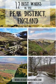 the peak district in england with text overlay that reads 12 best walks in the peak district