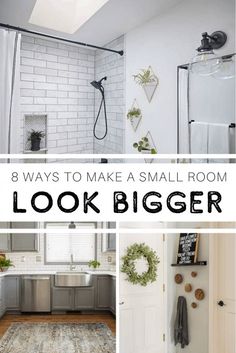 the bathroom is decorated in white and gray with text overlay that reads, 8 ways to make a small room look bigger