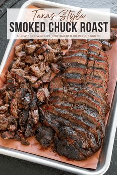 steak and potatoes on a tray with text overlay that reads texas style smoked chuck roast